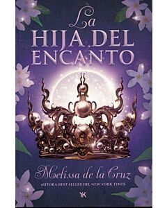 HIJA DEL ENCANTO, LA