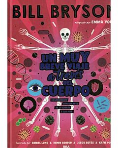 UN MUY BREVE VIAJE A TRAVES DEL CUERPO