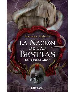 UN SEGUNDO AMOR LA NACION DE LAS BESTIAS