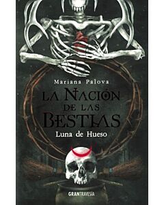 NACION DE LAS BESTIAS, LA 3 LUNA DE HUESO