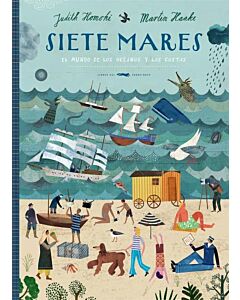 SIETE MARES EL MUNDO DE LOS OCEANOS Y LAS COSTAS