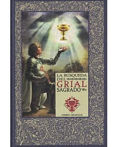 BUSQUEDA DEL GRIAL SAGRADO, LA