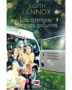 AMIGAS DE OJOS OSCUROS, LAS