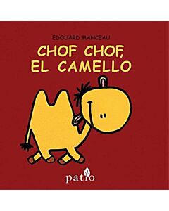 CHOF CHOF, EL CAMELLO