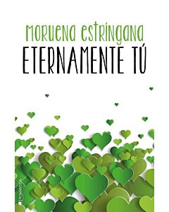 ETERNAMENTE TU / SOLAMENTE TU