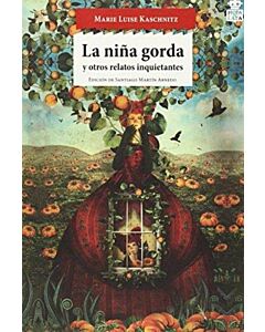NIÑA GORDA Y OTROS RELATOS INQUIETANTES, LA