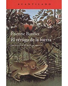 VERTIGO DE LA FUERZA, EL