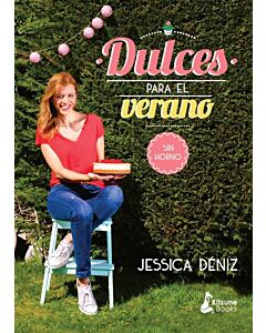 DULCES PARA EL VERANO SIN HORNO