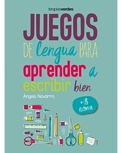 JUEGOS DE LENGUA PARA APRENDER A ESCRIBIR BIEN