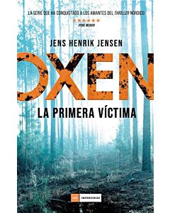 OXEN LA PRIMERA VICTIMA