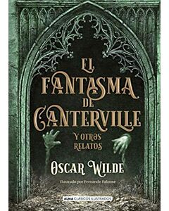 FANTASMA DE CANTERVILLE Y OTROS CUENTOS, EL