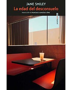 EDAD DEL DESCONSUELO, LA