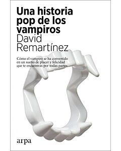 UNA HISTORIA POP DE LOS VAMPIROS