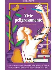 VIVIR PELIGROSAMENTE