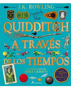 QUIDDITCH A TRAVES DE LOS TIEMPOS ILUSTRADO TAPA DURA