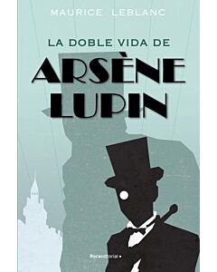 DOBLE VIDA DE ARSENE LUPIN, LA