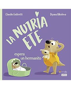 NUTRIA ETE ESPERA UN HERMANITO, LA