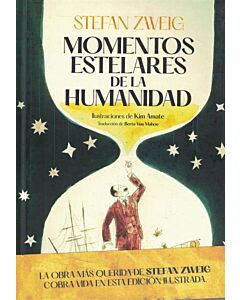 MOMENTOS ESTELARES DE LA HUMANIDAD
