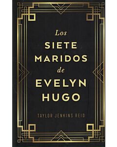 SIETE MARIDOS DE EVELYN HUGO, LOS