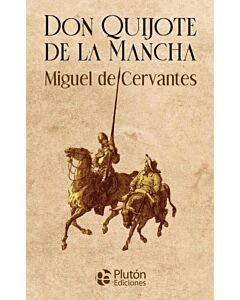 DON QUIJOTE DE LA MANCHA
