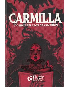 CARMILLA Y OTROS RELATOS DE VAMPIROS