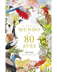 VUELTA AL MUNDO EN 80 AVES, LA