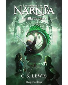 CRONICAS DE NARNIA, LAS LA SILLA DE PLATA LIBRO 6