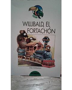 WILLIBALD, EL FORTACHON