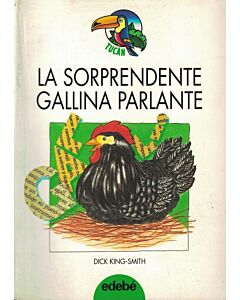 SORPRENDENTE GALLINA PARLANTE, LA