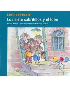 SIETE CABRITILLOS Y EL LOBO, LOS