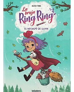 BRUJA RING RING, LA EL HECHIZO DE LA LLUVIA