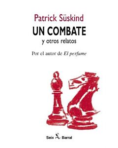 UN COMBATE Y OTROS RELATOS