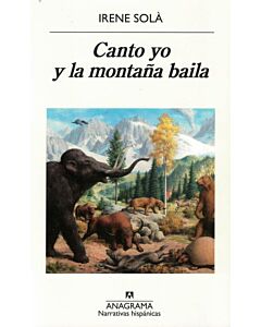 CANTO YO Y LA MONTAÑA BAILA