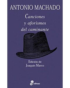 CANCIONES Y AFORISMOS DEL CAMINANTE