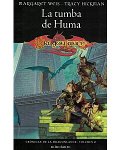 TUMBA DE HUMA, LA CRONICAS DE LA DRAGONLANCE VOLUMEN 2 DRAGONLANCE