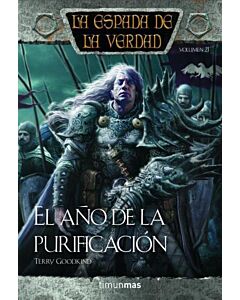 ESPADA DE LA VERDAD, LA EL AÑO DE LA PURIFICACION 21