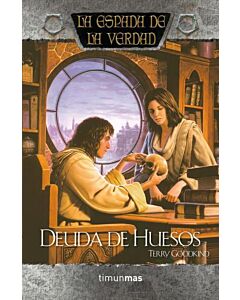 ESPADA DE LA VERDAD, LA DEUDA DE HUESOS