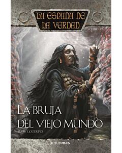 BRUJA DEL VIEJO MUNDO, LA LA ESPADA DE LA VERDAD 19