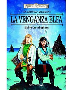 VENGANZA ELFA, LA - LOS ARPISTAS VOL.1 - REINOS OLVIDADOS