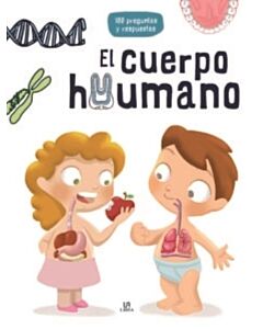 CUERPO HUMANO, EL 100 PREGUNTAS Y RESPUESTAS