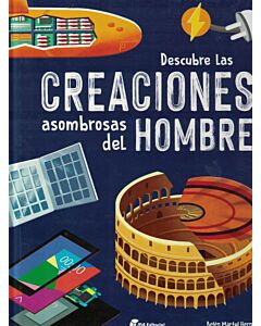 DESCUBRE LAS CREACIONES ASOMBROSAS DEL HOMBRE