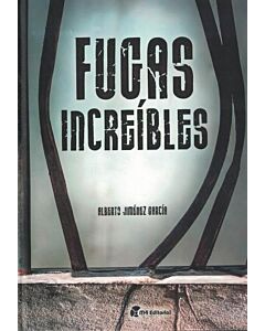 FUGAS INCREIBLES