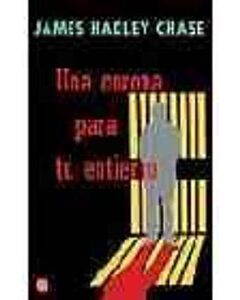 UNA CORONA PARA TU ENTIERRO (B)