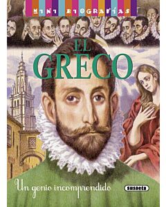GRECO UN GENIO INCOMPRENDIDO MINI BIOGRAFIAS, EL