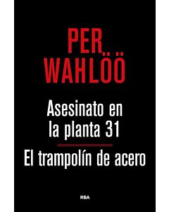 ASESINATO EN LA PLANTA 31 EL TRAMPOLIN DE ACERO
