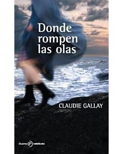 DONDE ROMPEN LAS OLAS
