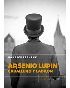 ARSENIO LUPIN CABALLERO Y LADRON