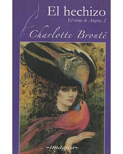 HECHIZO, EL  EL REINO DE ANGRIA 2