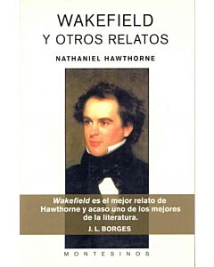 WAKEFIELD Y OTROS RELATOS