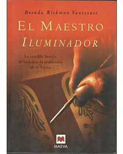 MAESTRO ILUMINADOR, EL